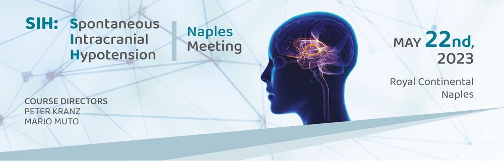 SIH: Spontaneous Intracranical Hypotension | Naples Meeting