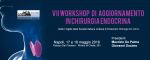 VII WORKSHOP DI AGGIORNAMENTO IN CHIRURGIA ENDOCRINA