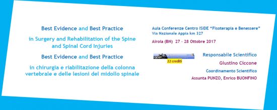 Best Evidence and Best Practice in Surgery and Rehabilitation of the Spine and Spinal Cord Injuries Best Evidence and Best Practice in Surgery and Rehabilitation of the Spine and Spinal Cord Injuries