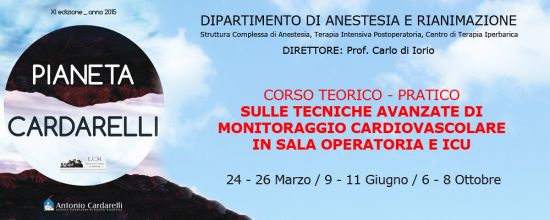 Corso Teorico-Pratico sulle tecniche avanzate di monitoraggio cardiovascolare in sala operatoria e icu Corso Teorico-Pratico sulle tecniche avanzate di monitoraggio cardiovascolare in sala operatoria e icu