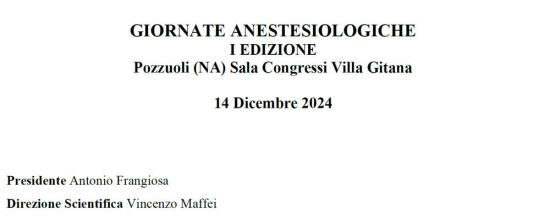 Giornate Anestesiologiche Giornate Anestesiologiche