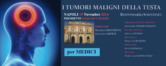 I Tumori Maligni della Testa I Tumori Maligni della Testa
