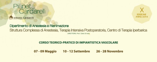 Pianeta Cardarelli X Edizione Anno 2014 - Corso Teorico-Pratico su Accessi ed impianti vascolari Pianeta Cardarelli X Edizione Anno 2014 - Corso Teorico-Pratico su Accessi ed impianti vascolari