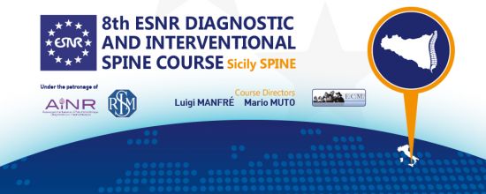 8th ESNR Diagnostic and Interventional Spine Course - Sicily Spine 8th ESNR Diagnostic and Interventional Spine Course - Sicily Spine