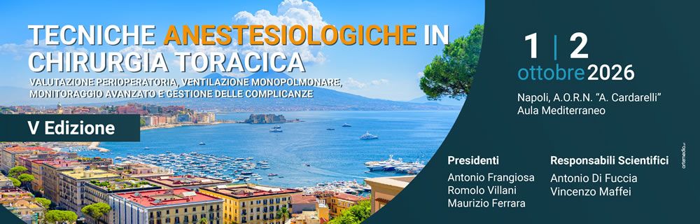 Tecniche Anestesiologiche in Chirurgia Toracica - V Edizione